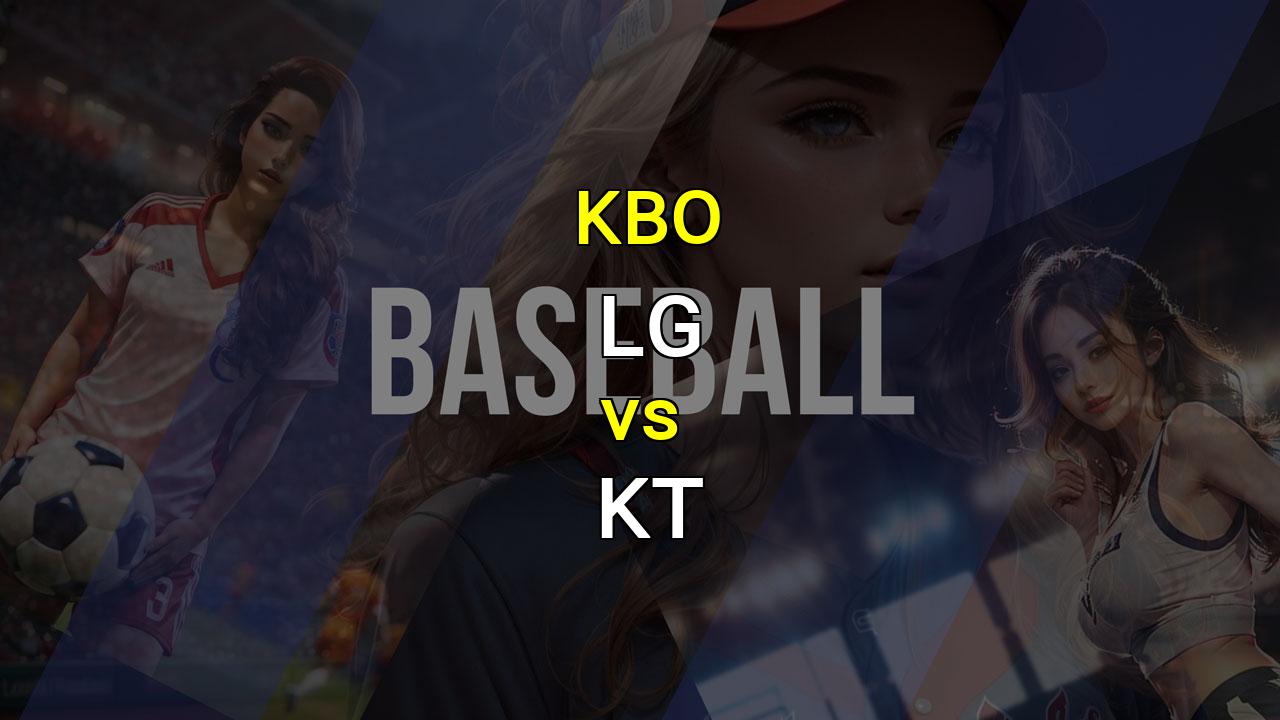 【해외무료픽】KBO LG vs KT 경기 분석: 임찬규의 힘 vs 엄상백의 반등, 승리의 주인공은?